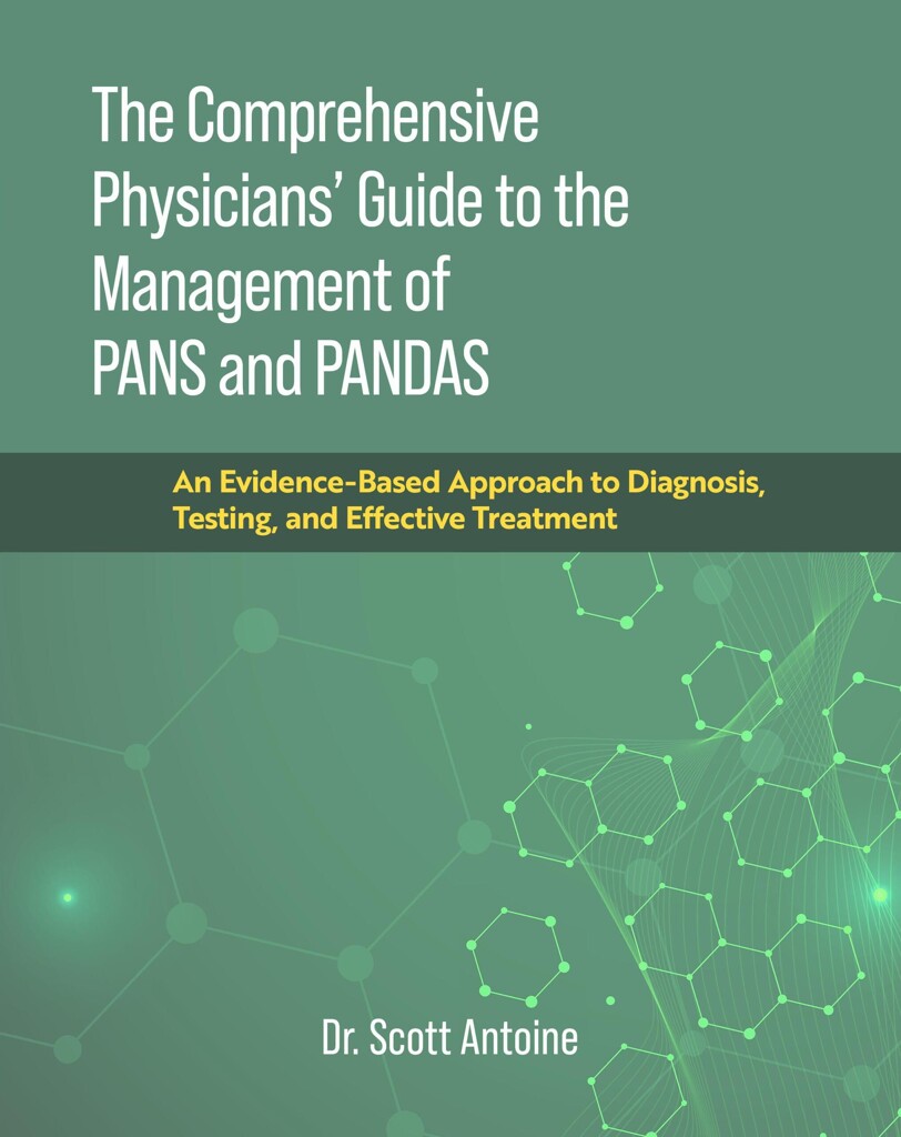 The Comprehensive Physician’s Guide to the Management of PANS and PANDAS