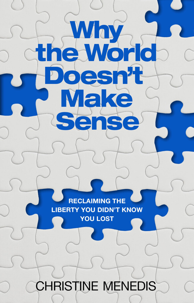 Why the World Doesn’t Make Sense