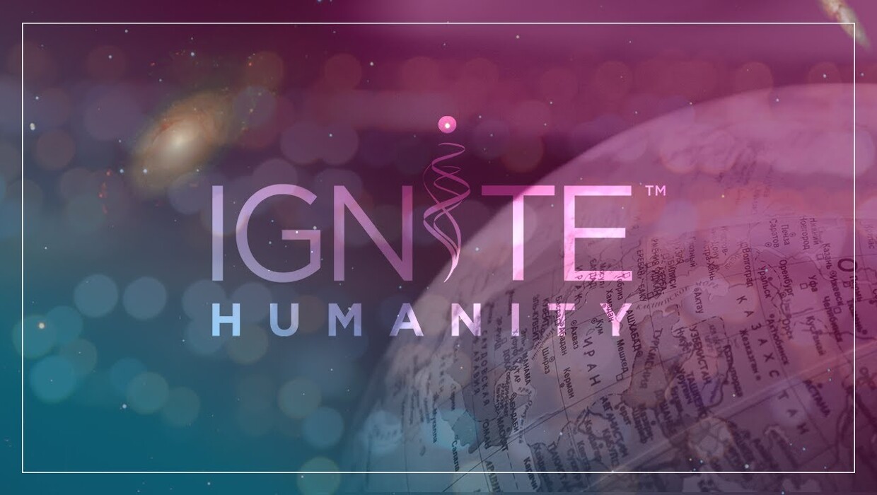 Ignite Humanity